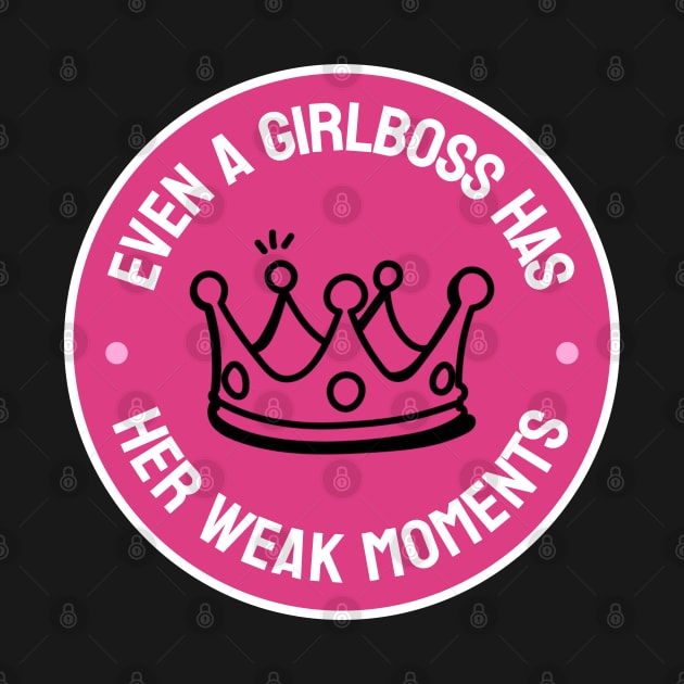 Even A Girlboss Has Her Weak Moments - Funny Girl Boss by Football from the Left