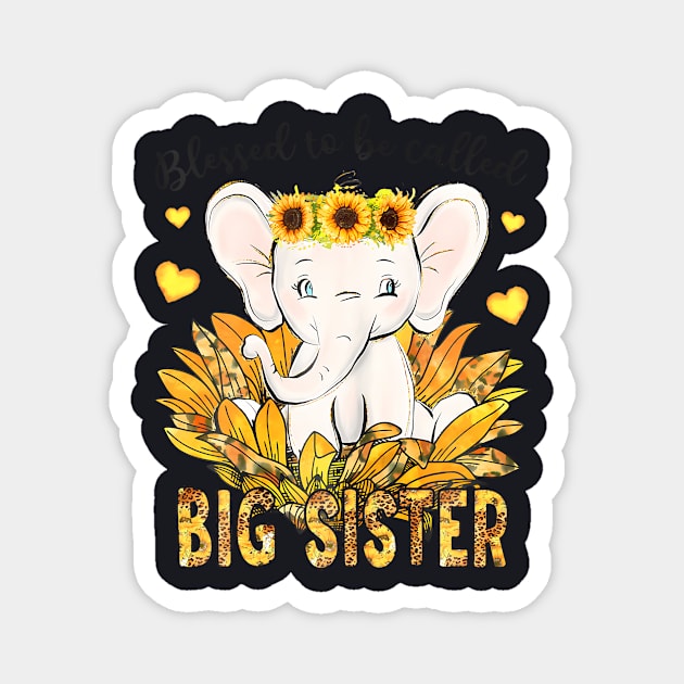 Blessed To Be Called Big Sister Elephant Sunflower Magnet by Joyful Jesters