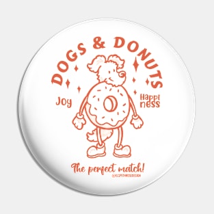 Dogs and Donuts - The Perfect Match Pin