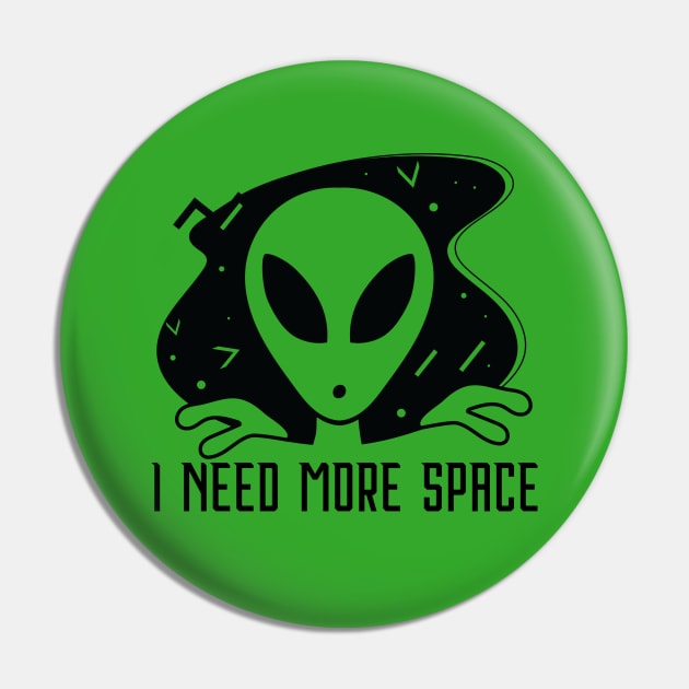 I Need More Space Pin by mstory