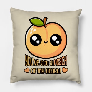 You've Got A Peach Of My Heart! Cute Peach Pun Pillow