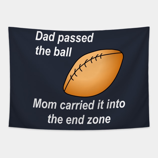 Dad Passed the Ball White Text Tapestry by Barthol Graphics