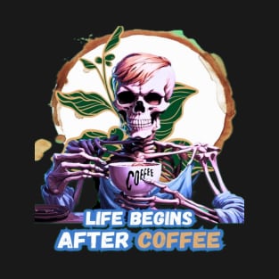 Life Begins After Coffee T-Shirt