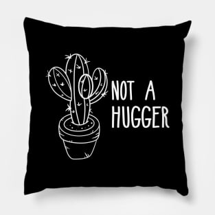 Not a hugger Introvert , Cactus shirt Pillow