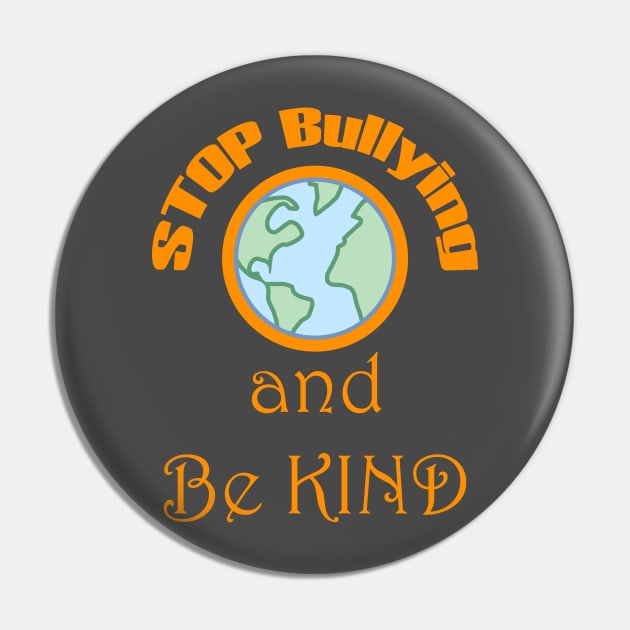 Stop Bullying And Be Kind Pin by TheWarehouse