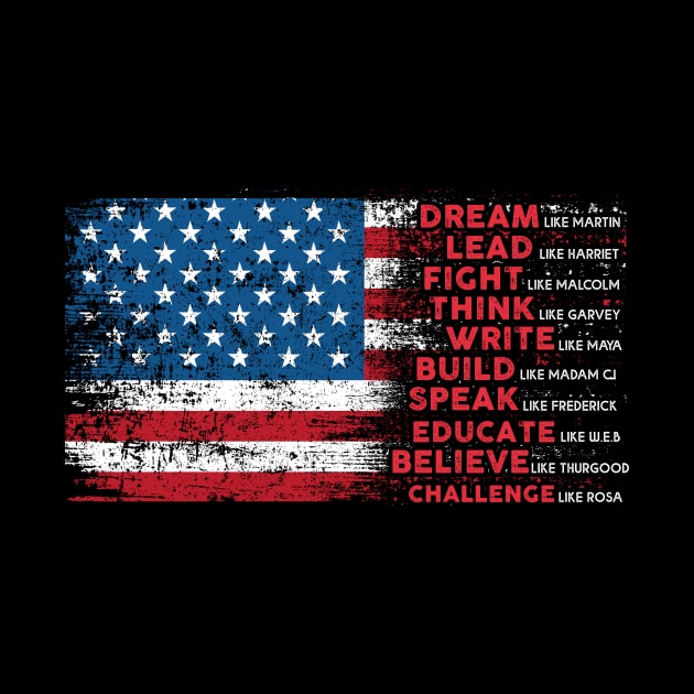 Dream Lead Fight Think Write Build Speak Educate Vintage American Flag Gift by Lones Eiless