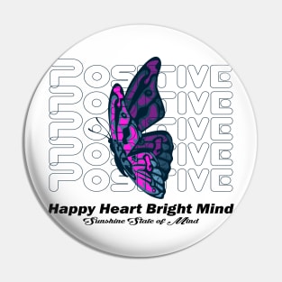 Positively Fluttering Butterfly Inspiration forever positive quotes for women's and men's Pin