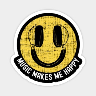 Music Makes Me Happy Magnet