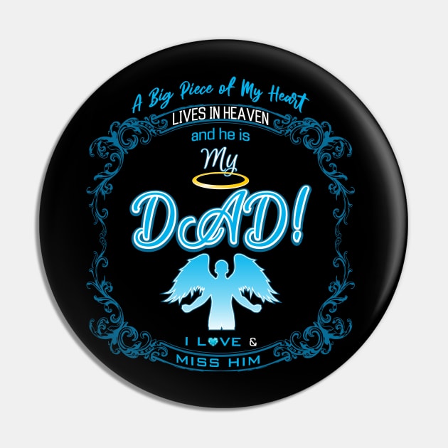 Dad in Heaven | A Big Piece of My Heart Pin by The Printee Co