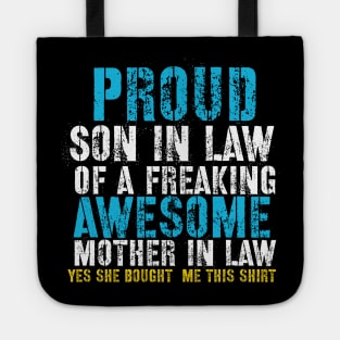 proud son in law of awesome mom in law Tote