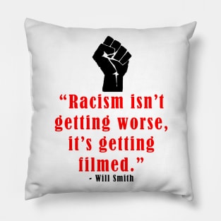 Racism Isn't Getting Worse, It's Getting Filmed Pillow