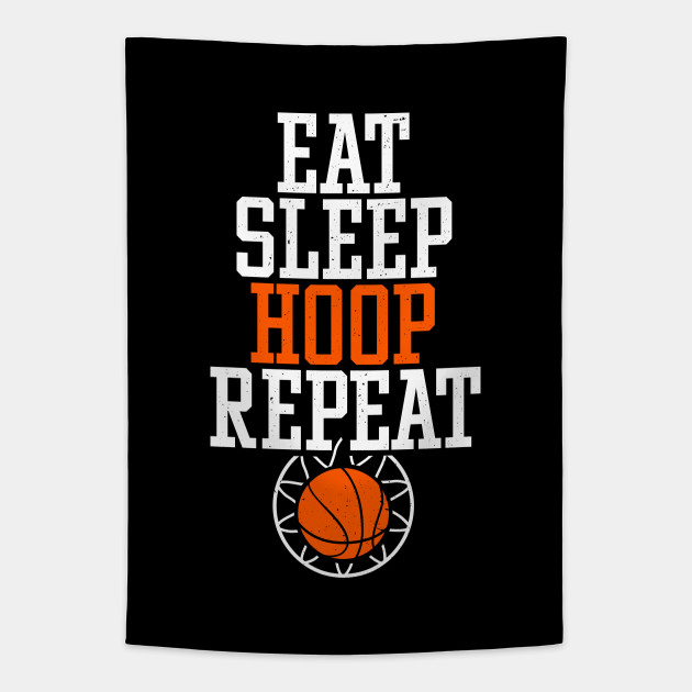 Eat Sleep Hoop Repeat Basketball Hoop Hoops Player Tapestry