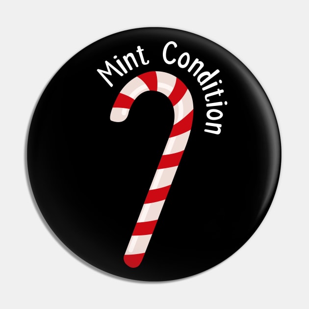 Mint Condition Candy Cane | Christmas Puns | Gift Ideas Pin by Fluffy-Vectors