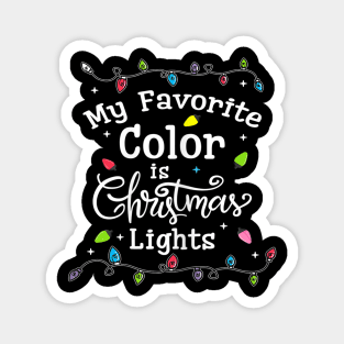 my favorite color is christmas lights Magnet