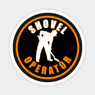 Shovel Operator Magnet