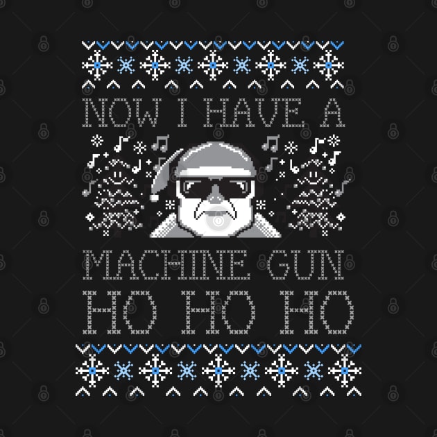 Now I Have A Machine Gun Ho-Ho-Ho Ugly Christmas Sweater by hippohost