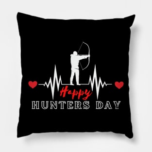 Happy Hunters Day Pillow