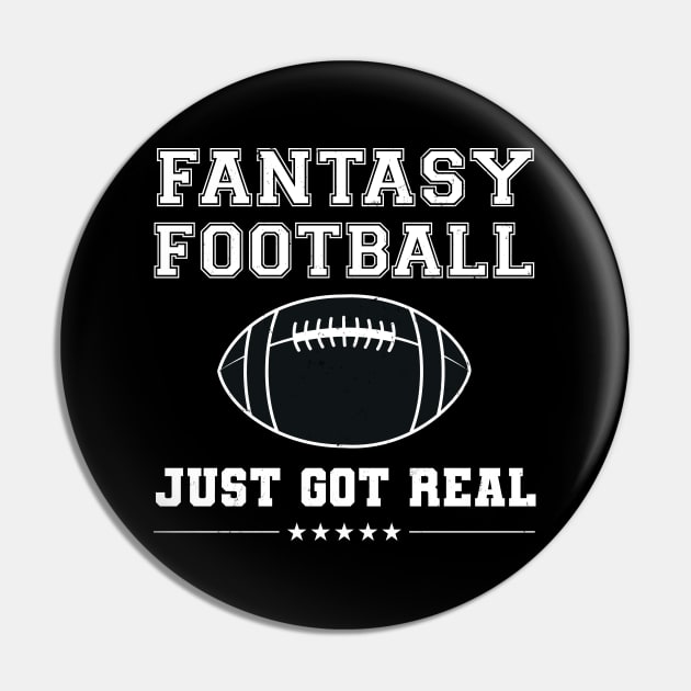 Fantasy Football Just Got Real Pin by NuttyShirt