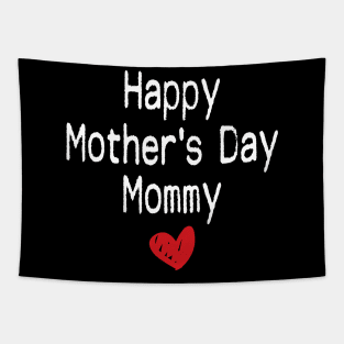 Happy Mother's Day Mommy Tapestry