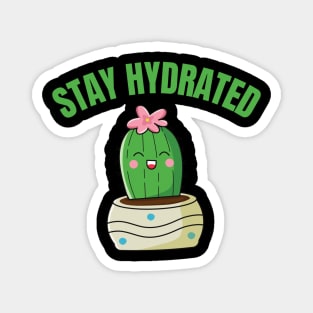 Stay hydrated Magnet