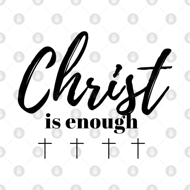 Christ is Enough V17 by Family journey with God
