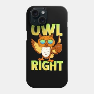 Funny Owl Right Thumbs Up Hippie Cute Alright Pun Phone Case