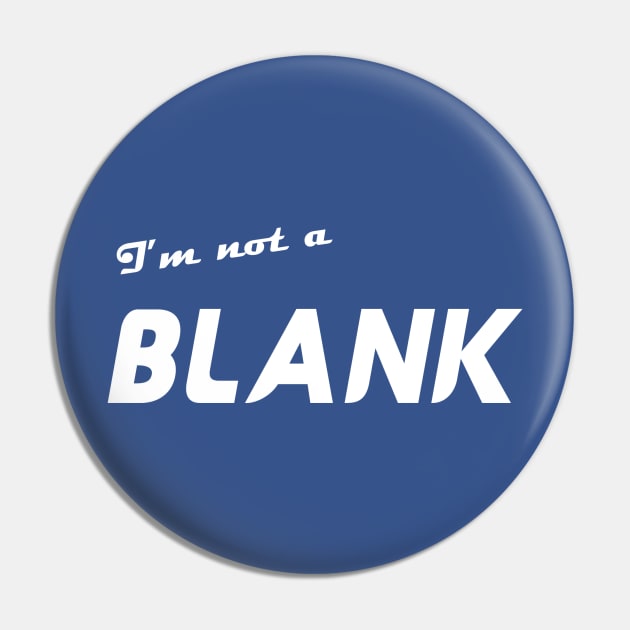 I'm not a BLANK "the worlds end" Pin by The darkcartoon