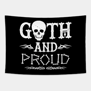 Goth And Proud Slogan Gift For Goth People Tapestry