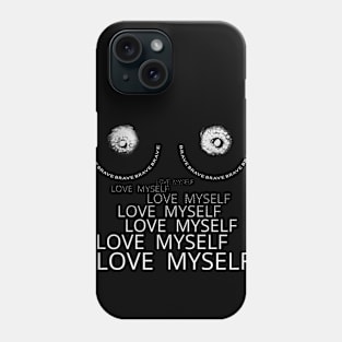 Love myself Phone Case