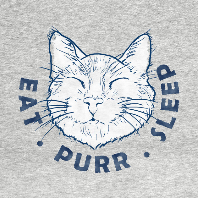 Eat Purr Sleep Cat Eat Sleep Repeat T Shirt Teepublic
