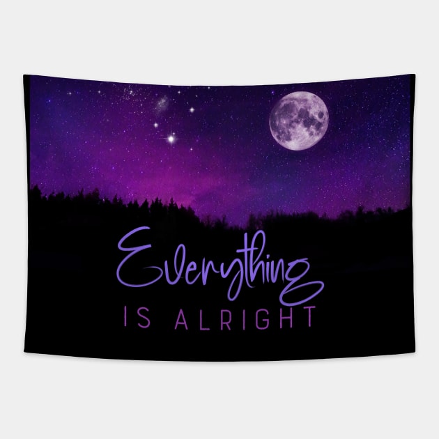 Everything Is Alright positive affirmation Tapestry by LittleBean