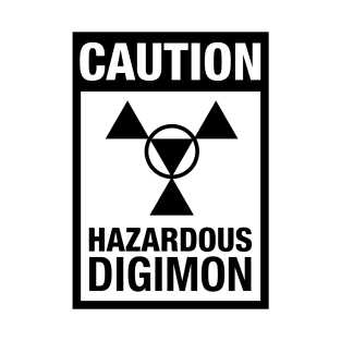 Caution Hazardous Digimon Warning T-Shirt