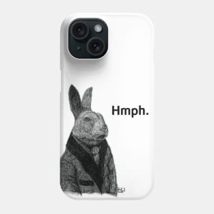 Hmph. Phone Case