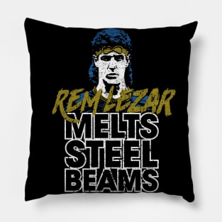 Rem Lezar Melts Steel Beams Pillow