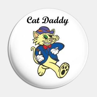 Cat Daddy Pin