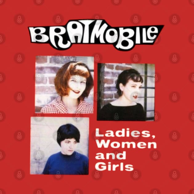 bratmobile riot grrrl ladies women and girls by Luckythelab