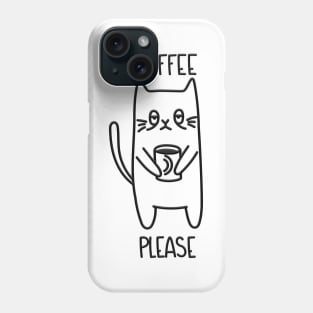 Coffee Please Phone Case