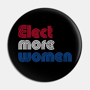 Elect More Women 2020 Election Pin