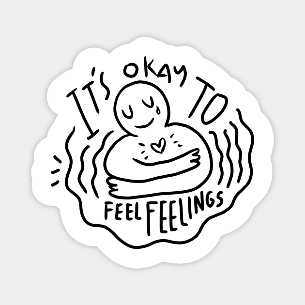 Feel Feelings Magnet by MagnumOpus