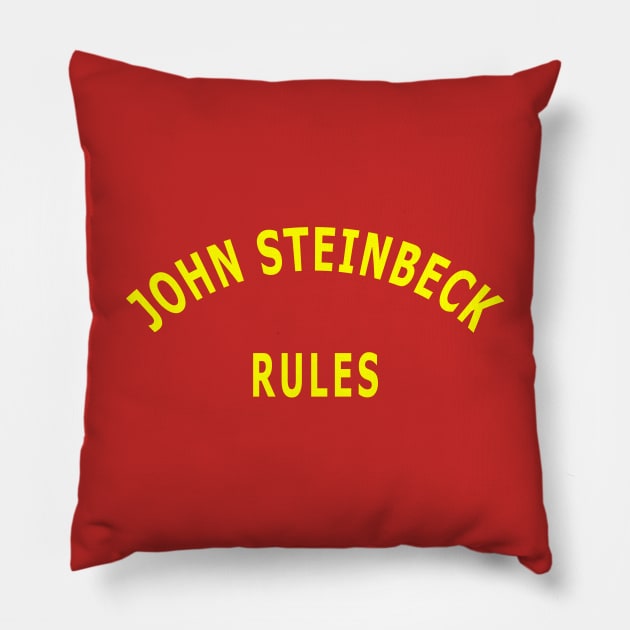 John Steinbeck Rules Pillow by Lyvershop