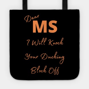 MS Awareness Tote