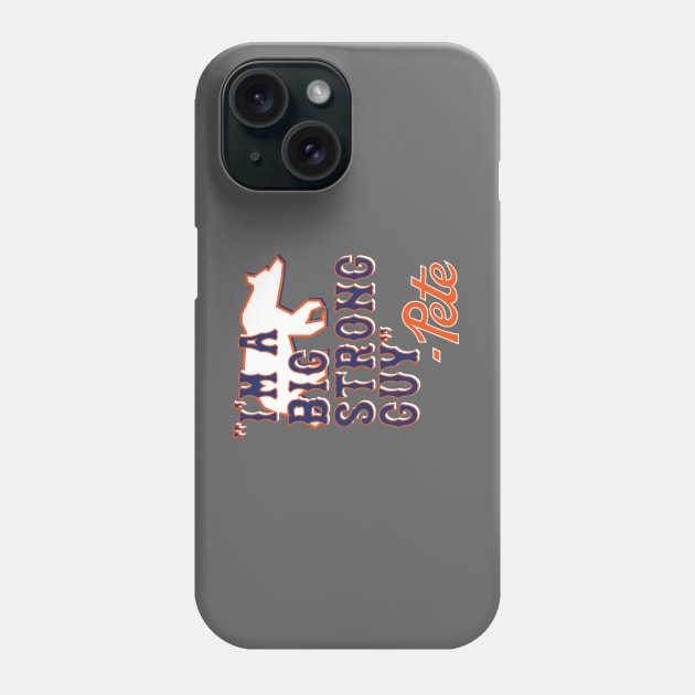 I'm A Big Strong Guy Phone Case by bintburydesigns