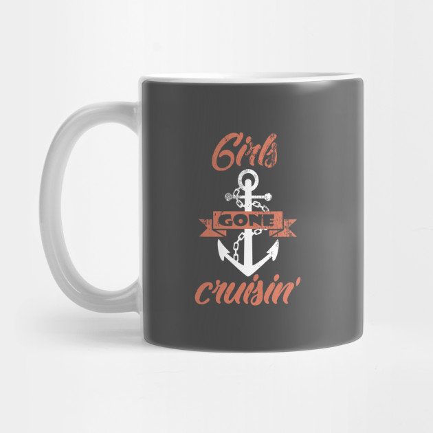 Girls Cruising Weekend Vacation Gift Cruising Gift Ideas Mug Teepublic