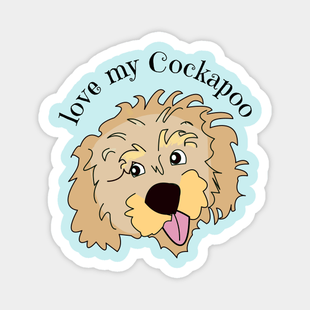 Love my Cockapoo Magnet by designInk