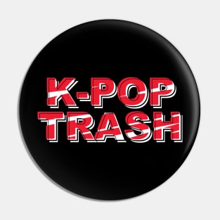 K pop Thrash Pin