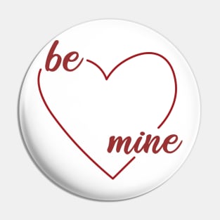 Be Mine - Red Ink Pin