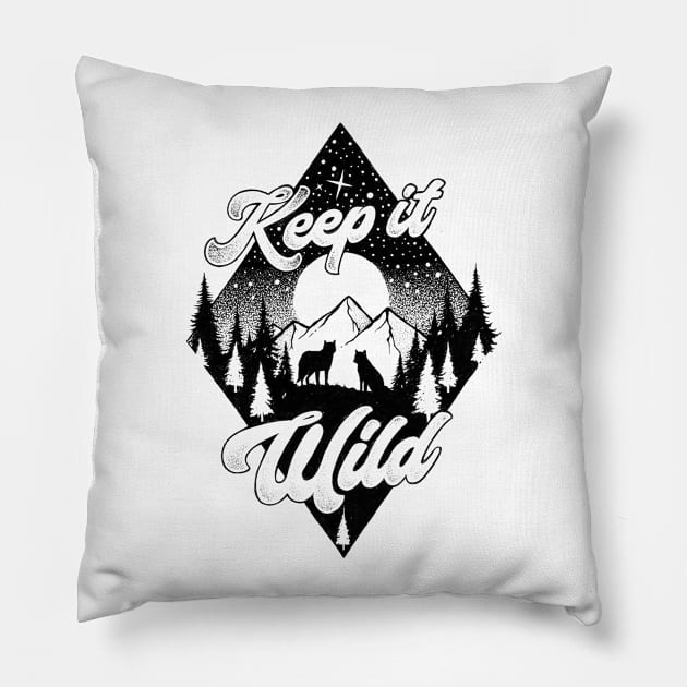 KEEP IT WILD Pillow by thiagobianchini