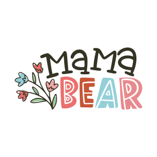 Mama Bear T-Shirt