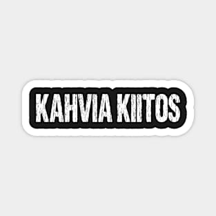 Kahvia Kiitos Coffee Please Finnish Language Finland Suomi Magnet