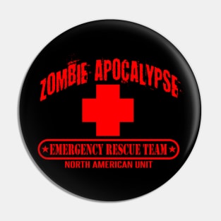 Zombie Apocalypse Emergency Rescue Team Pin